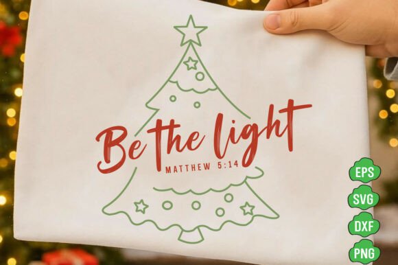Be the Light SVG PNG: Festive Graphics for Christmas Branding and T-Shirt Designs