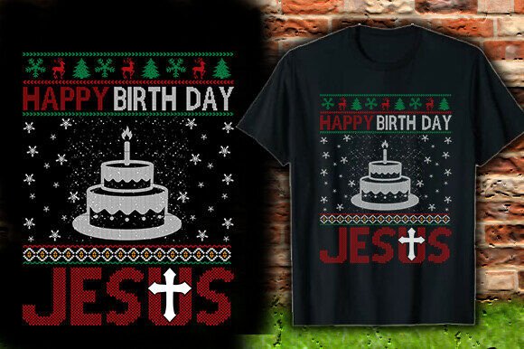 HAPPY BIRTHDAY JESUS TSHIRT DESIGN – Festive Graphics for Holiday Crafts