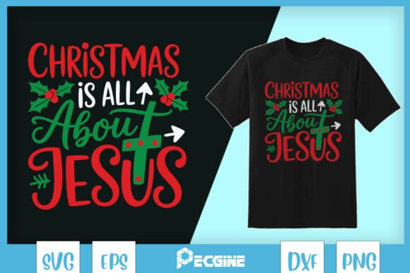 Jesus-Themed Christmas Celebration SVG for T-Shirt Designs & Craft Graphics