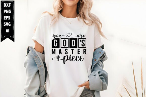 You Are God s Masterpiece Svg Christian Graphics for T-Shirt Designs